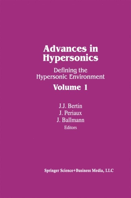 PERIAUX, BERTIN, BALLMAN - Advances in Hypersonics, E-bok