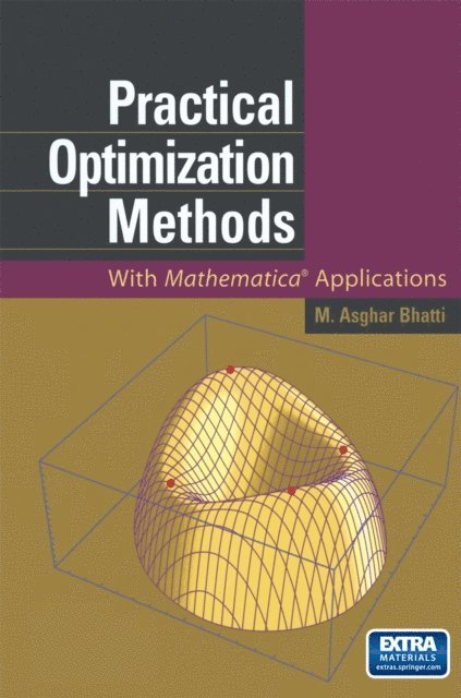 M. Asghar Bhatti - Practical Optimization Methods, E-bok. Tillgänglighet: Lägg i varukorg