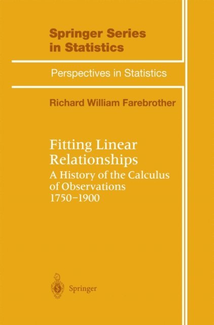 R.W. Farebrother - Fitting Linear Relationships, E-bok
