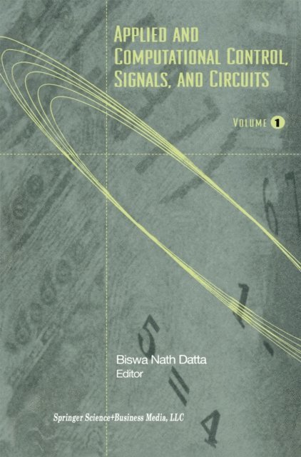 Biswa N. Datta - Applied and Computational Control, Signals, and Circuits, E-bok