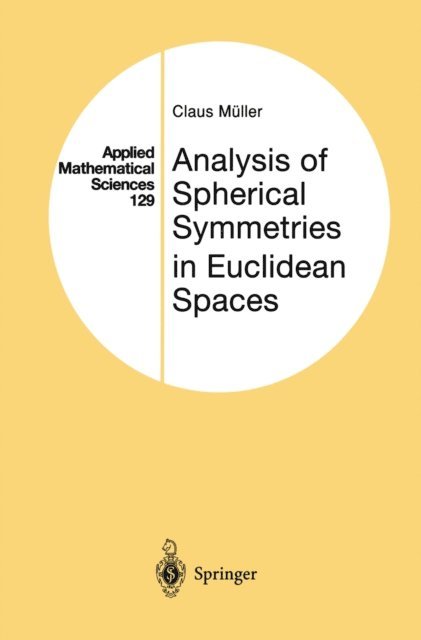 Claus Muller - Analysis of Spherical Symmetries in Euclidean Spaces, E-bok