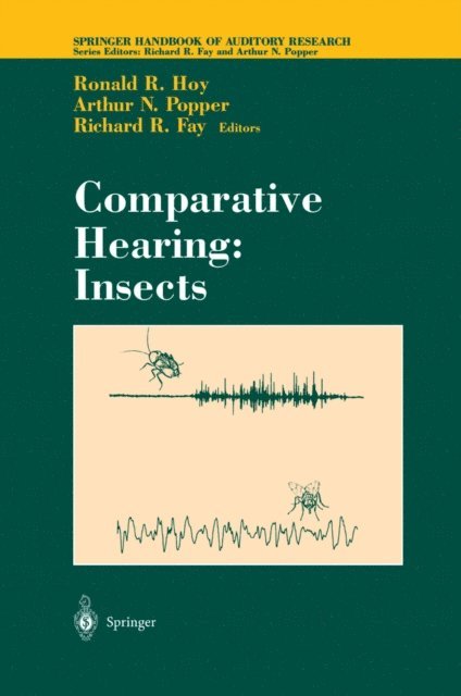 Richard R. Fay, Ronald R. Hoy - Comparative Hearing: Insects, E-bok