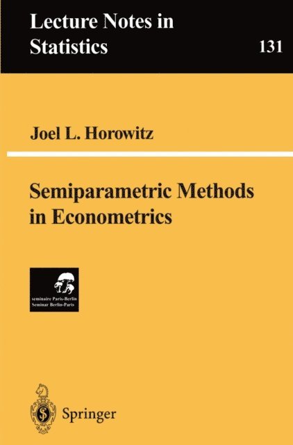 Joel L. Horowitz - Semiparametric Methods in Econometrics, E-bok
