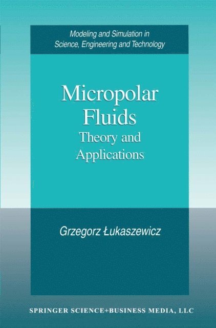 Grzegorz Lukaszewicz - Micropolar Fluids, E-bok