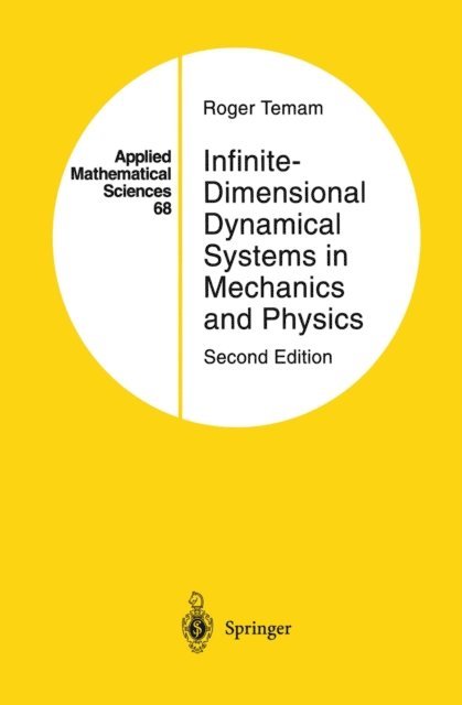 Roger Temam - Infinite-Dimensional Dynamical Systems in Mechanics and Physics, E-bok