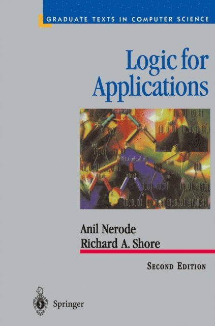 Richard A. Shore, Anil Nerode - Logic for Applications, E-bok