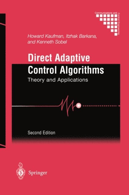 Kenneth Sobel, Itzhak Barkana, Howard Kaufman - Direct Adaptive Control Algorithms, E-bok