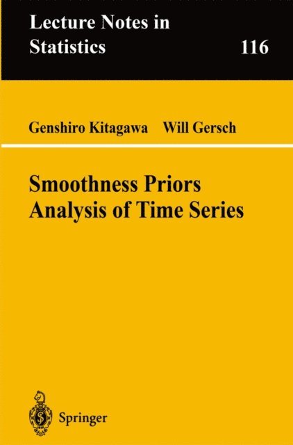Will Gersch, Genshiro Kitagawa - Smoothness Priors Analysis of Time Series, E-bok