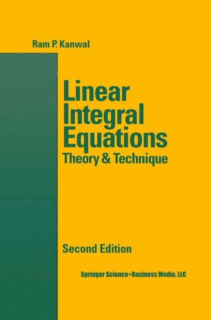 Ram P. Kanwal - Linear Integral Equations, E-bok