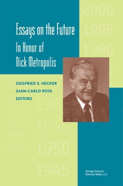 Gian-Carlo Rota, Siegfried Hecker - Essays on the Future, E-bok