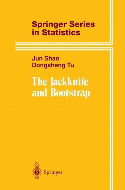 Dongsheng Tu, Jun Shao - Jackknife and Bootstrap, E-bok