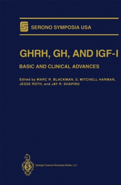 Jay R. Shapiro, Jesse Roth, S. Mitchell Harman, Marc R. Blackman - GHRH, GH, and IGF-I, E-bok