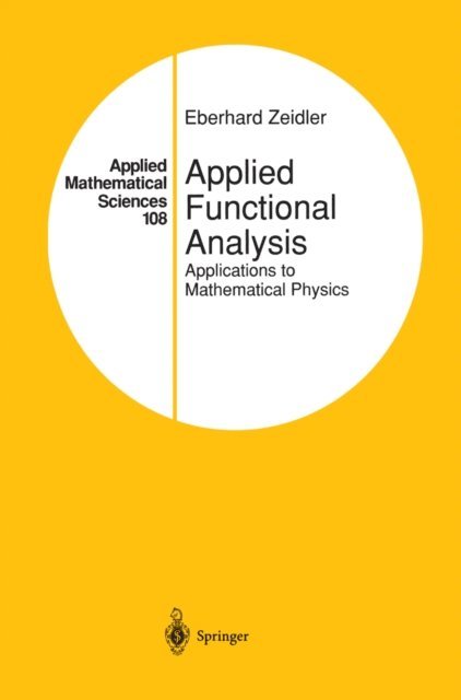 Eberhard Zeidler - Applied Functional Analysis, E-bok