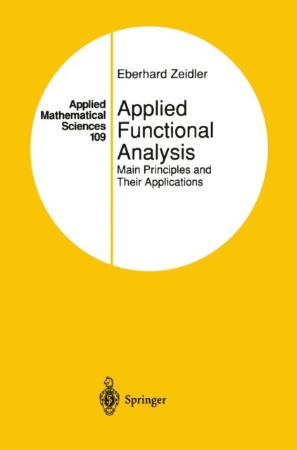 Eberhard Zeidler - Applied Functional Analysis, E-bok