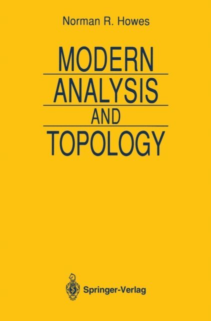 Norman R. Howes - Modern Analysis and Topology, E-bok