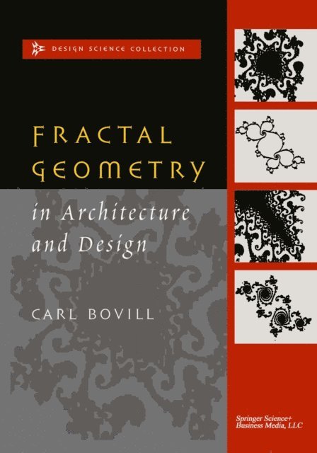 Carl Bovill - Fractal Geometry in Architecture and Design, E-bok