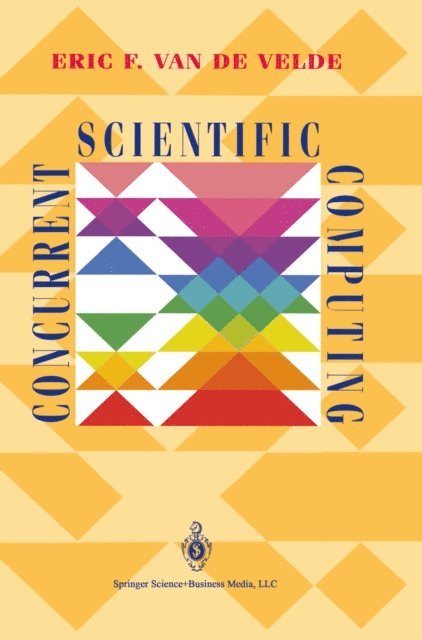Eric F. Van de Velde - Concurrent Scientific Computing, E-bok