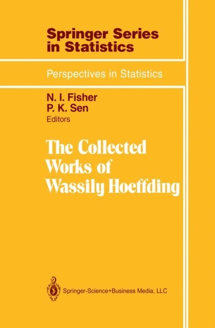 Wassily Hoeffding, P.K. Sen, N.I. Fisher - Collected Works of Wassily Hoeffding, E-bok. Tillgänglighet: Lägg i varukorg