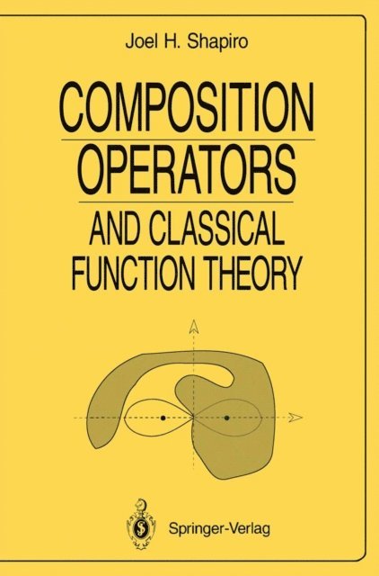 Joel H. Shapiro - Composition Operators, E-bok