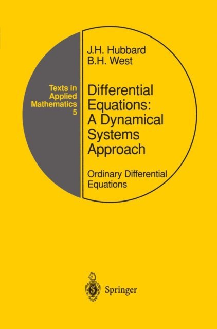 Beverly H. West, John H. Hubbard - Differential Equations: A Dynamical Systems Approach, E-bok