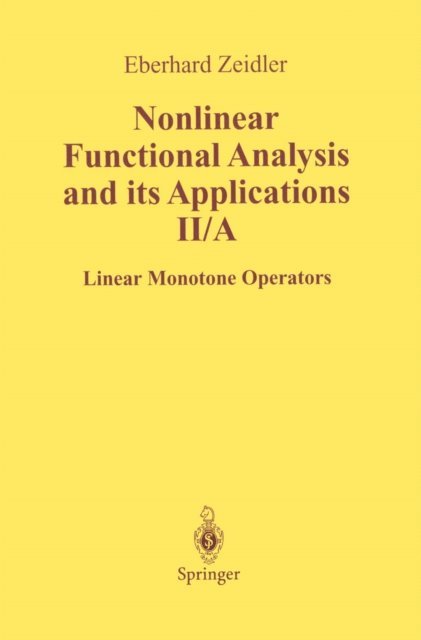E. Zeidler - Nonlinear Functional Analysis and Its Applications, E-bok