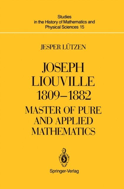 Jesper Lutzen - Joseph Liouville 1809-1882, E-bok