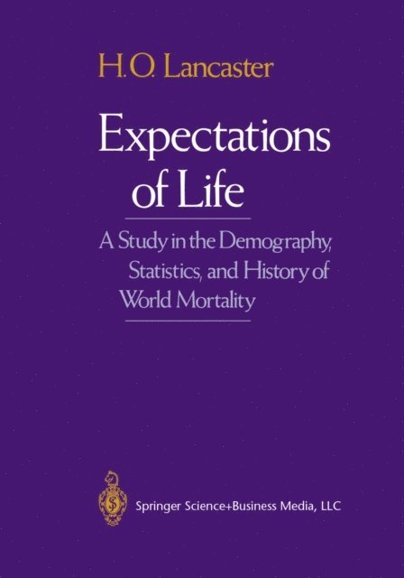 H.O. Lancaster - Expectations of Life, E-bok