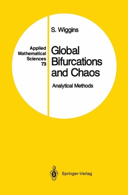 Stephen Wiggins - Global Bifurcations and Chaos, E-bok