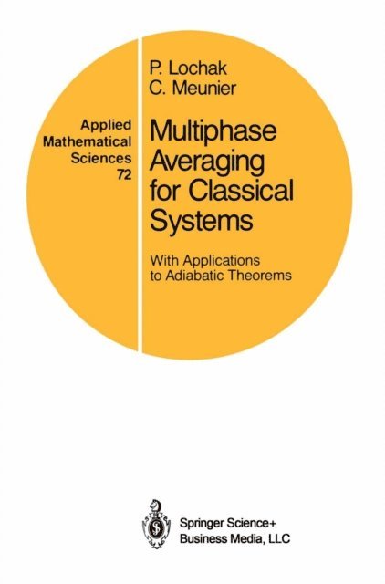 C. Meunier, P. Lochak - Multiphase Averaging for Classical Systems, E-bok