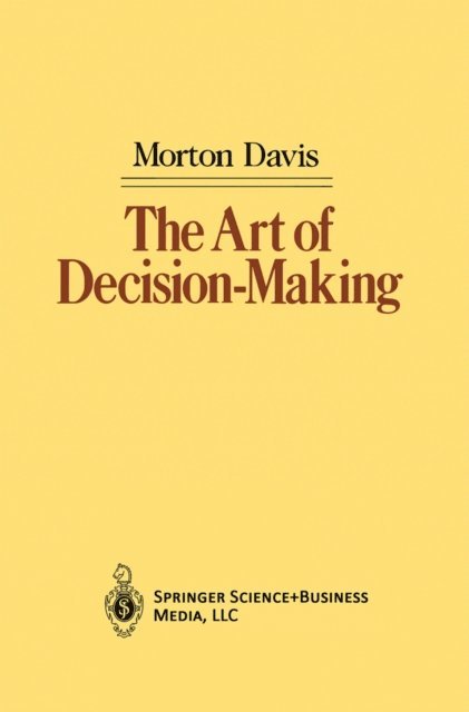 Morton Davis - Art of Decision-Making, E-bok