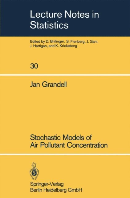 Jan Grandell - Stochastic Models of Air Pollutant Concentration, E-bok