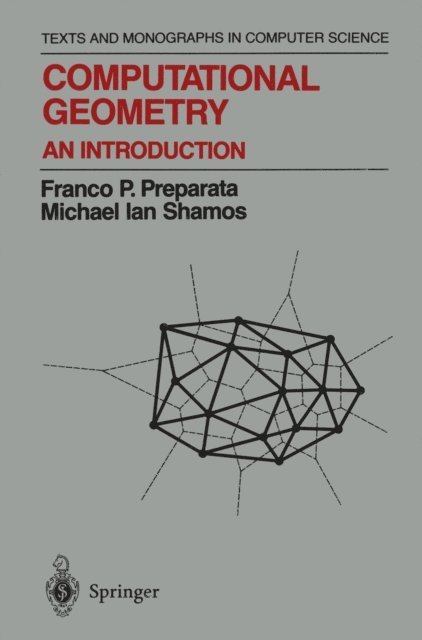 Michael I. Shamos, Franco P. Preparata - Computational Geometry, E-bok