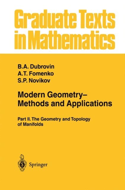S.P. Novikov, A.T. Fomenko, B.A. Dubrovin - Modern Geometry- Methods and Applications, E-bok
