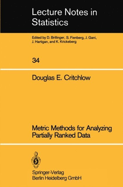 Douglas E. Critchlow - Metric Methods for Analyzing Partially Ranked Data, E-bok