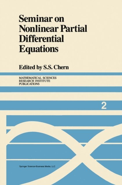 S.S. Chern - Seminar on Nonlinear Partial Differential Equations, E-bok