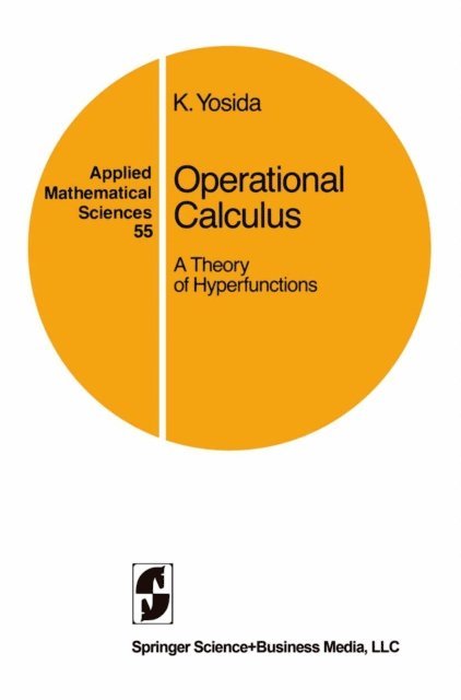 Kosaku Yosida - Operational Calculus, E-bok
