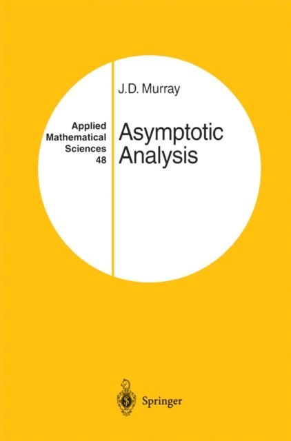 J.D. Murray - Asymptotic Analysis, E-bok