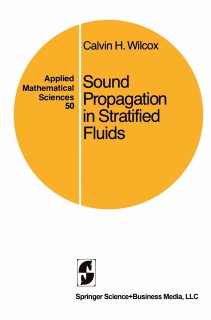 Calvin H. Wilcox - Sound Propagation in Stratified Fluids, E-bok