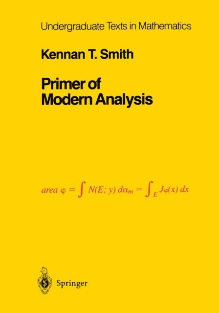 K.T. Smith - Primer of Modern Analysis, E-bok