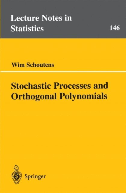 Wim Schoutens - Stochastic Processes and Orthogonal Polynomials, E-bok
