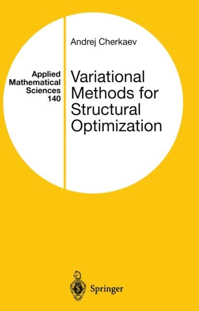 Andrej Cherkaev - Variational Methods for Structural Optimization, E-bok. Tillgänglighet: Lägg i varukorg