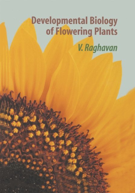 V. Raghavan - Developmental Biology of Flowering Plants, E-bok