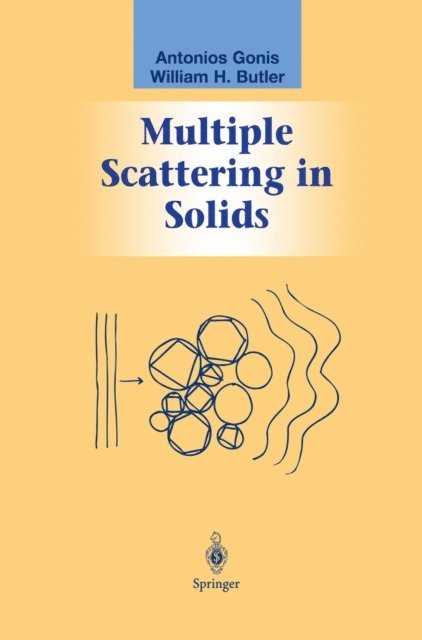 William H. Butler, Antonios Gonis - Multiple Scattering in Solids, E-bok