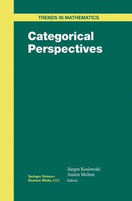 Austin Melton, Jurgen Koslowski - Categorical Perspectives, E-bok