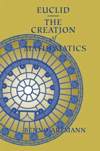 Benno Artmann - Euclid-The Creation of Mathematics, E-bok. Tillgänglighet: Lägg i varukorg