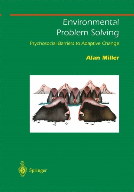 Alan Miller - Environmental Problem Solving, E-bok