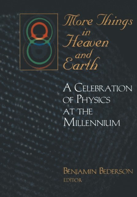 Benjamin Bederson - More Things in Heaven and Earth, E-bok
