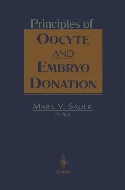 Mark V. Sauer - Principles of Oocyte and Embryo Donation, E-bok. Tillgänglighet: Lägg i varukorg