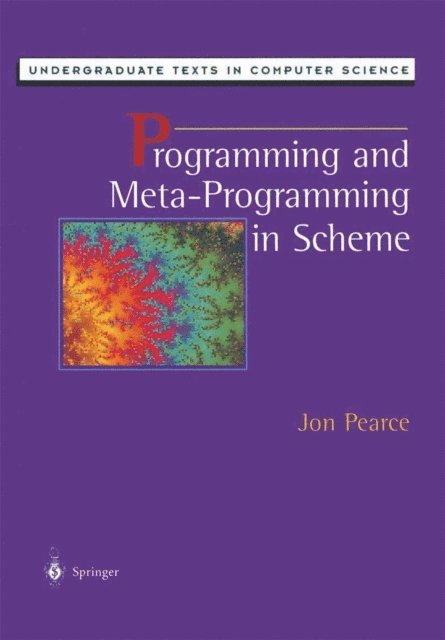 Jon Pearce - Programming and Meta-Programming in Scheme, E-bok