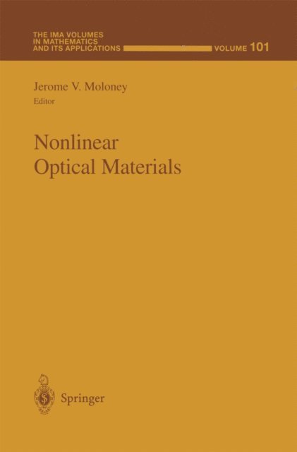 Jerome V. Moloney - Nonlinear Optical Materials, E-bok